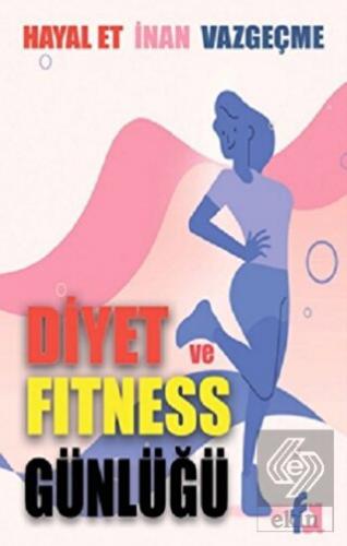 Diyet ve Fitness Günlüğü