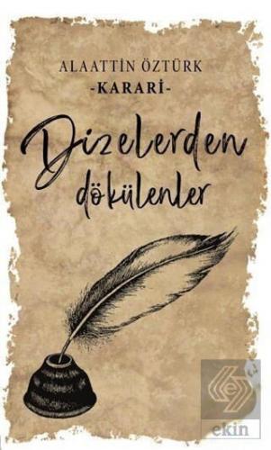 Dizelerden Dökülenler