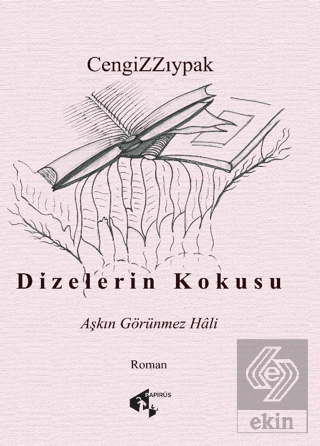 Dizelerin Kokusu Cengiz Zıypak Papirüs Yayınevi Satın Al - ekinkitap.c