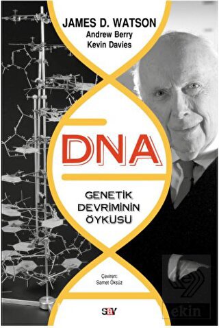 DNA - Genetik Devrimin Öyküsü