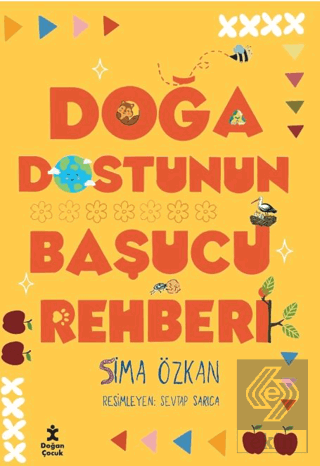 Doğa Dostunun Başucu Rehberi