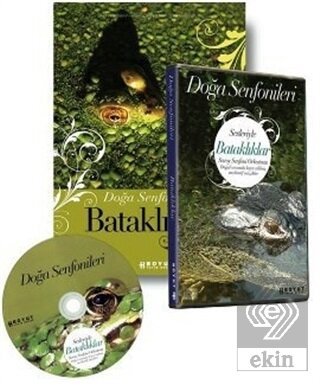 Doğa Senfonileri - Bataklıklar Senin Seçimin Batak