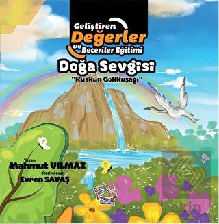 Doğa Sevgisi - Küskün Gökkuşağı