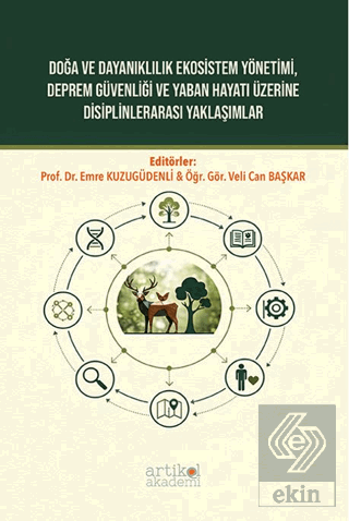 Doğa ve Dayanıklılık Ekosistem Yönetimi, Deprem Güvenliği ve Yaban Hay