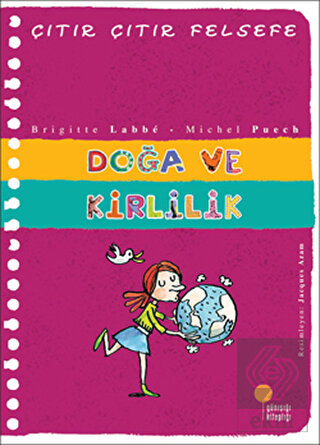 Doğa ve Kirlilik - Çıtır Çıtır Felsefe 10