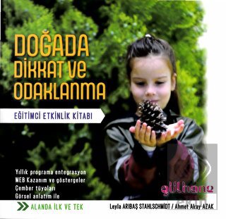 Doğada Dikkat ve Odaklanma