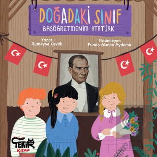Doğadaki Sınıf - Başöğretmenim Atatürk