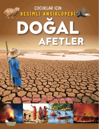 Doğal Afetler / Çocuklar İçin Resimli Ansiklopedi