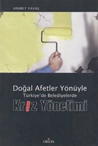 Doğal Afetler Yönüyle Türkiye'de Belediyelerde Kri