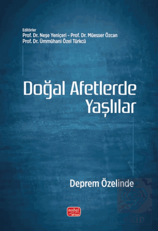 Doğal Afetlerde Yaşlılar - Deprem Özelinde