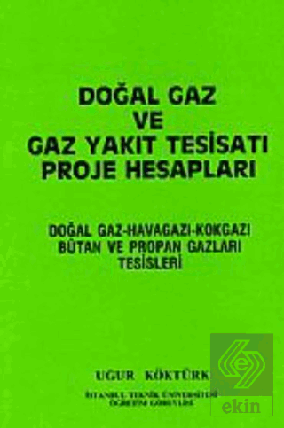 Doğal Gaz ve Gaz Yakıt Tesisatı Proje Hesapları