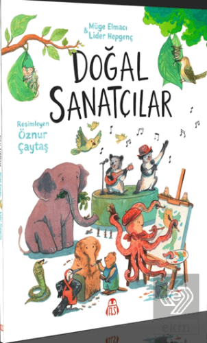 Doğal Sanatçılar