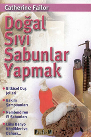 Doğal Sıvı Sabunlar Yapmak