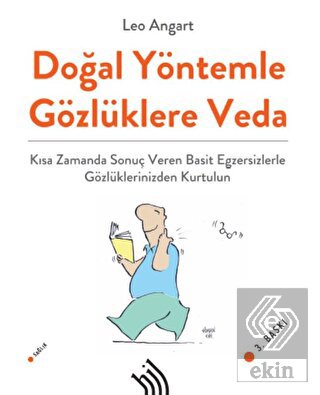 Doğal Yöntemle Gözlüklere Veda
