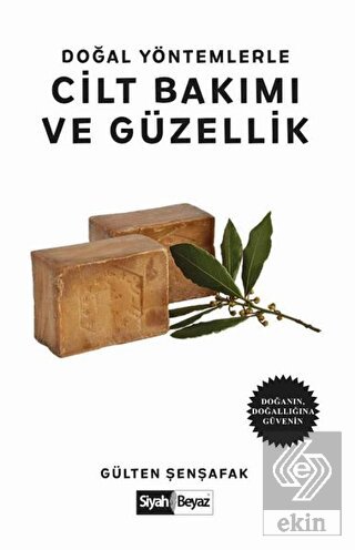 Doğal Yöntemlerle Cilt Bakımı ve Güzellik