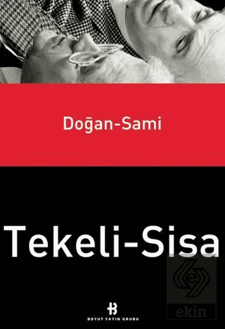 Doğan Tekeli - Sami Sisa