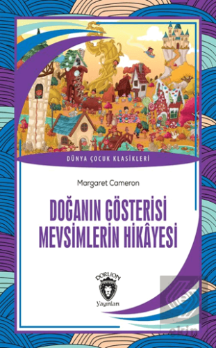 Doğanın Gösterisi Mevsimlerin Hikayesi