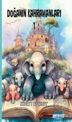 Doğanın kahramanları