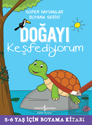 Doğayı Keşfediyorum - Süper Hayvanlar Boyama Seris