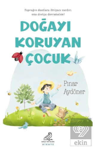 Doğayı Koruyan Çocuk