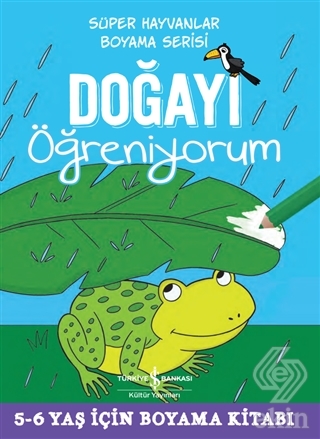 Doğayı Öğreniyorum - Süper Hayvanlar Boyama Serisi