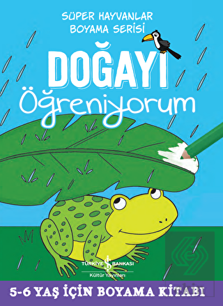 Doğayı Öğreniyorum - Süper Hayvanlar Boyama Serisi