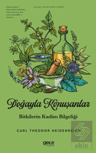 Doğayla Konuşanlar Bitkilerin Kadim Bilgeliği