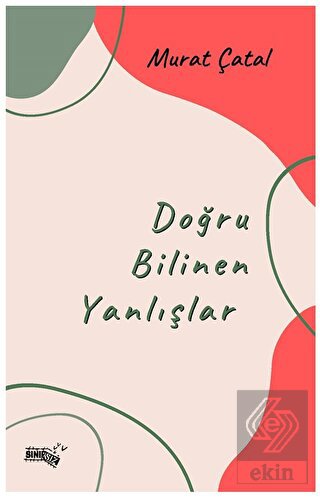 Doğru Bilinen Yanlışlar