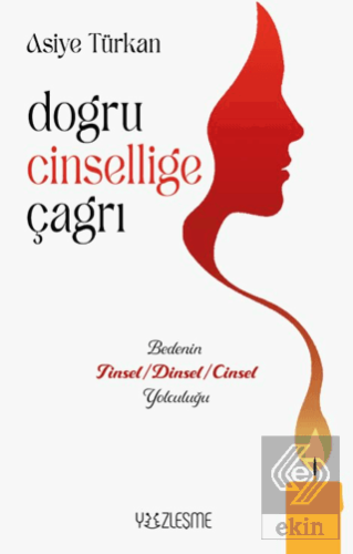 Doğru Cinselliğe Çağrı