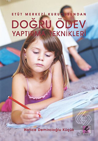Doğru Ödev Yaptırma Teknikleri