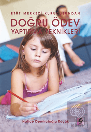 Doğru Ödev Yaptırma Teknikleri