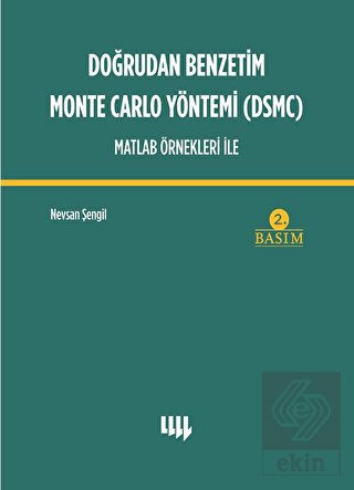 Doğrudan Benzetim Monte Carlo Yöntemi (DSMC) Matla