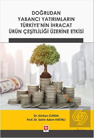 Doğrudan Yabancı Yat.Türkiye.İhracat Ürün.Çeş.Etki