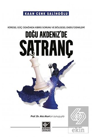 Doğu Akdeniz'de Satranç