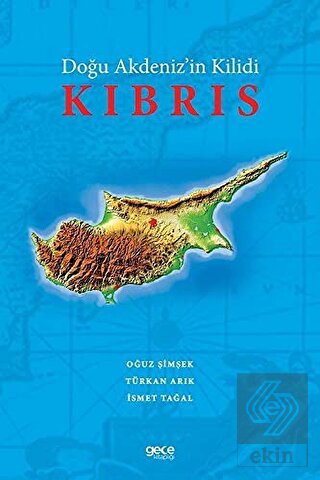 Doğu Akdeniz'in Kilidi Kıbrıs