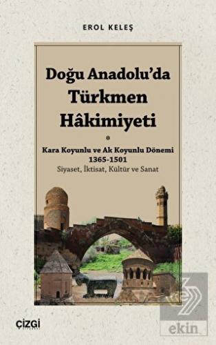 Doğu Anadolu'da Türkmen Hâkimiyeti - Kara Koyunlu 