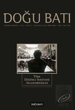 Doğu Batı Düşünce Dergisi Sayı: 12 Akademidekiler
