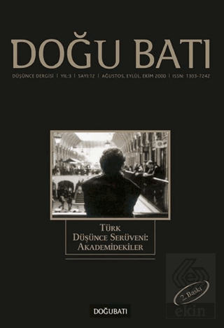 Doğu Batı Düşünce Dergisi Sayı: 12 Akademidekiler
