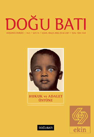 Doğu Batı Düşünce Dergisi Sayı: 13 Hukuk ve Adalet