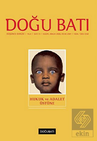 Doğu Batı Düşünce Dergisi Sayı: 13 Hukuk ve Adalet
