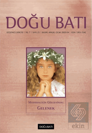 Doğu Batı Düşünce Dergisi Sayı: 25 Modernliğin Göl