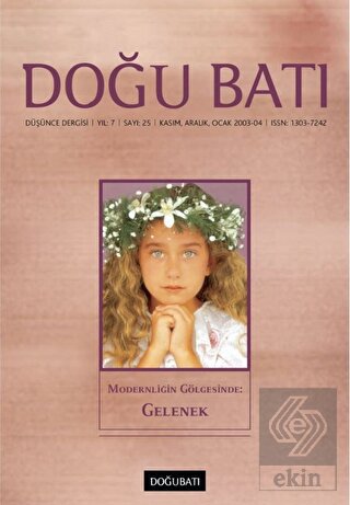 Doğu Batı Düşünce Dergisi Sayı: 25 Modernliğin Göl