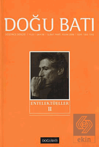 Doğu Batı Düşünce Dergisi Sayı: 36 Entelektüeller