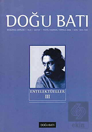 Doğu Batı Düşünce Dergisi Sayı: 37 Entelektüeller