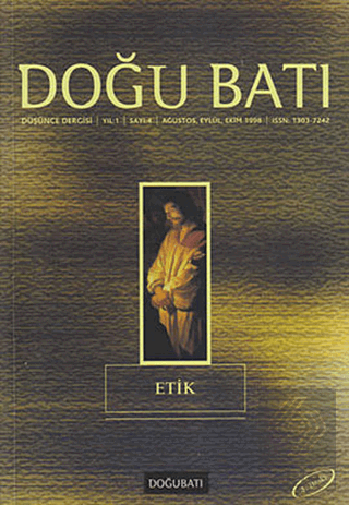 Doğu Batı Düşünce Dergisi Sayı: 4 Etik