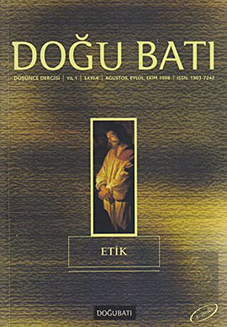 Doğu Batı Düşünce Dergisi Sayı: 4 Etik