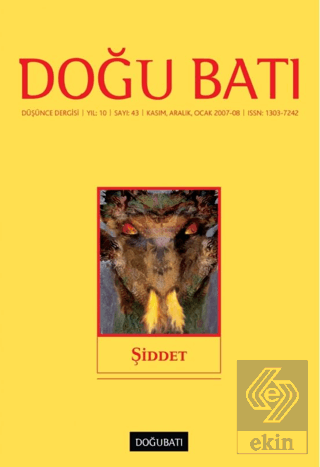 Doğu Batı Düşünce Dergisi Sayı: 43 Şiddet