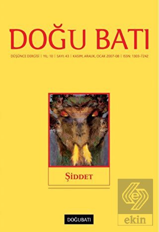 Doğu Batı Düşünce Dergisi Sayı: 43 Şiddet