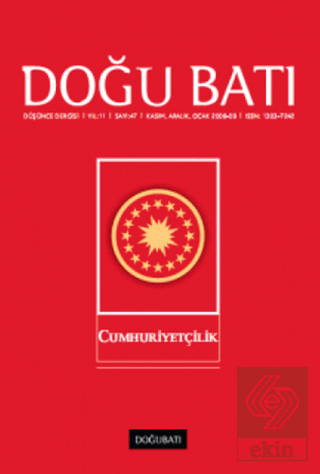 Doğu Batı Düşünce Dergisi Sayı: 47 Cumhuriyetçilik