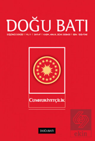 Doğu Batı Düşünce Dergisi Sayı: 47 Cumhuriyetçilik